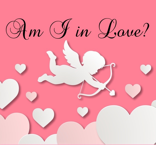 Am I in Love? 50 Signs That You are Struck by Cupid’s Arrow